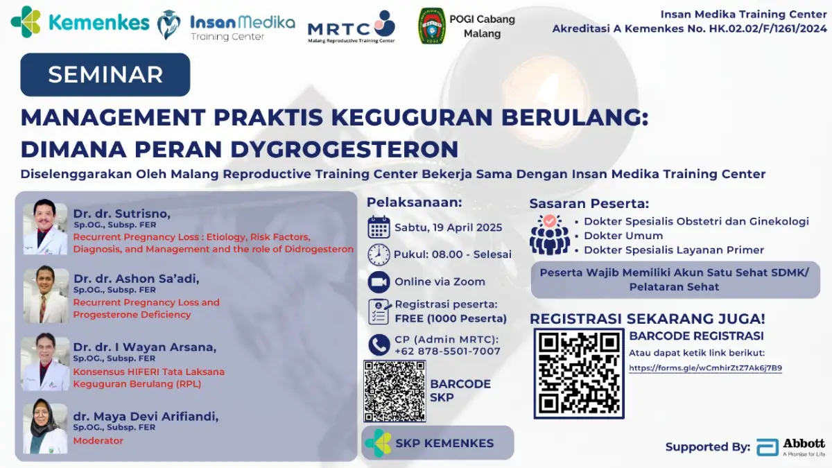 Seminar Management Praktis Keguguran Berulang: Dimana Peran Dygrogesteron?