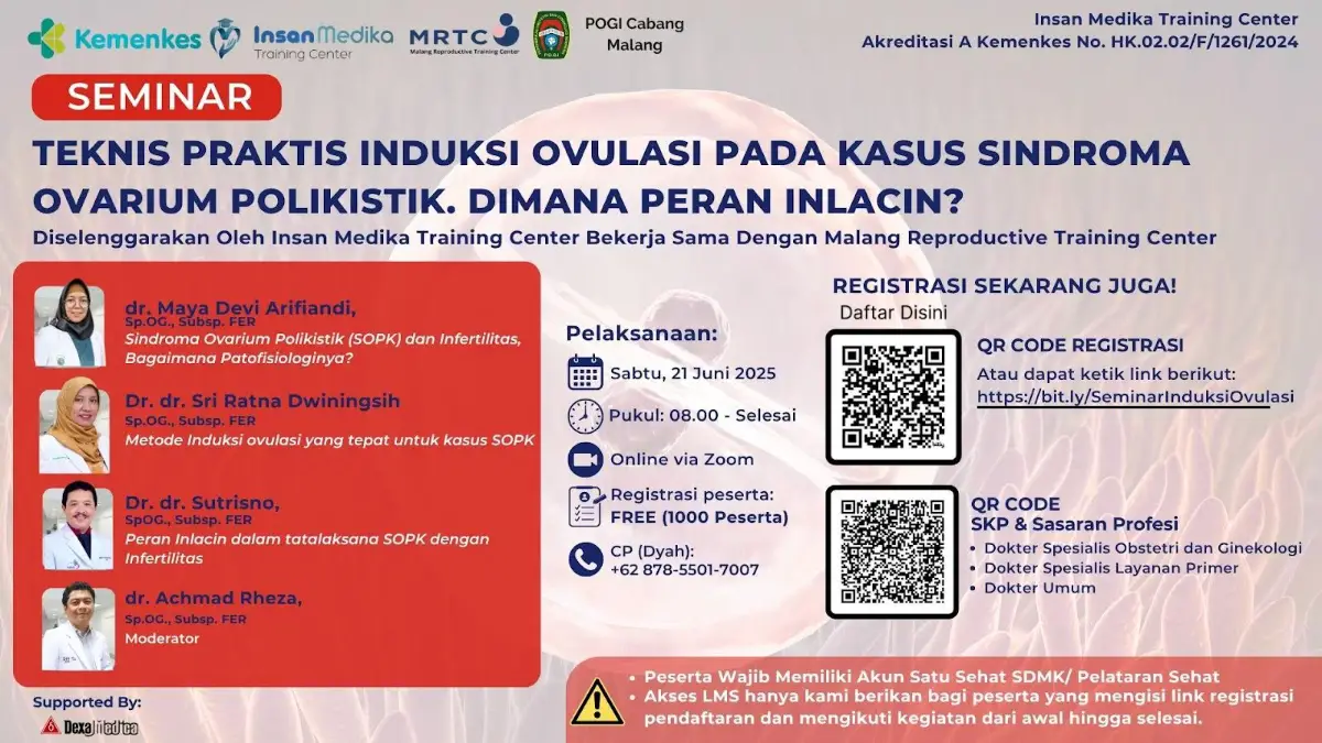 TEKNIS PRAKTIS INDUKSI OVULASI PADA KASUS SINDROMA OVARIUM POLIKISTIK. DIMANA PERAN INLACIN?